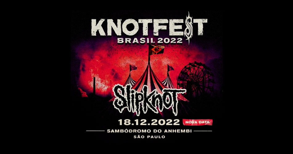Knotfest Brasil divulga lineup oficial; Confira as bandas escaladas Headbangers News